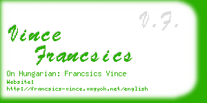 vince francsics business card